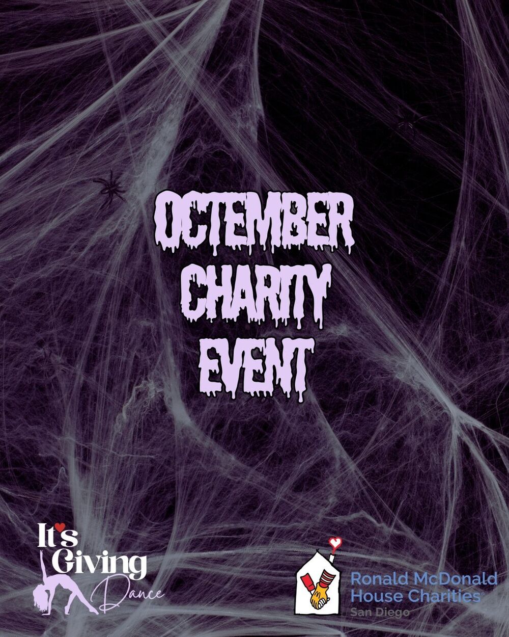 Octember Charity Event poster: lilac lettering over purple spiderwebs, with the It's Giving Dance and Ronald McDonald House Charities San Diego logos
